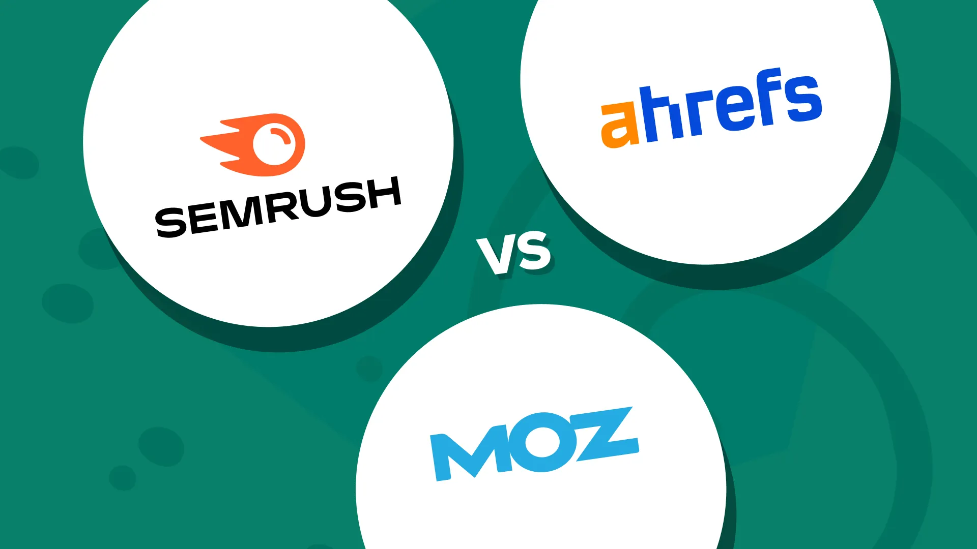 ابزار ahref, MOZ, Semrush